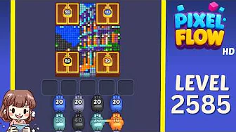 Pixel Flow Level 2585